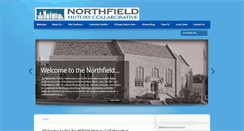 Desktop Screenshot of northfieldhistorycollaborative.org